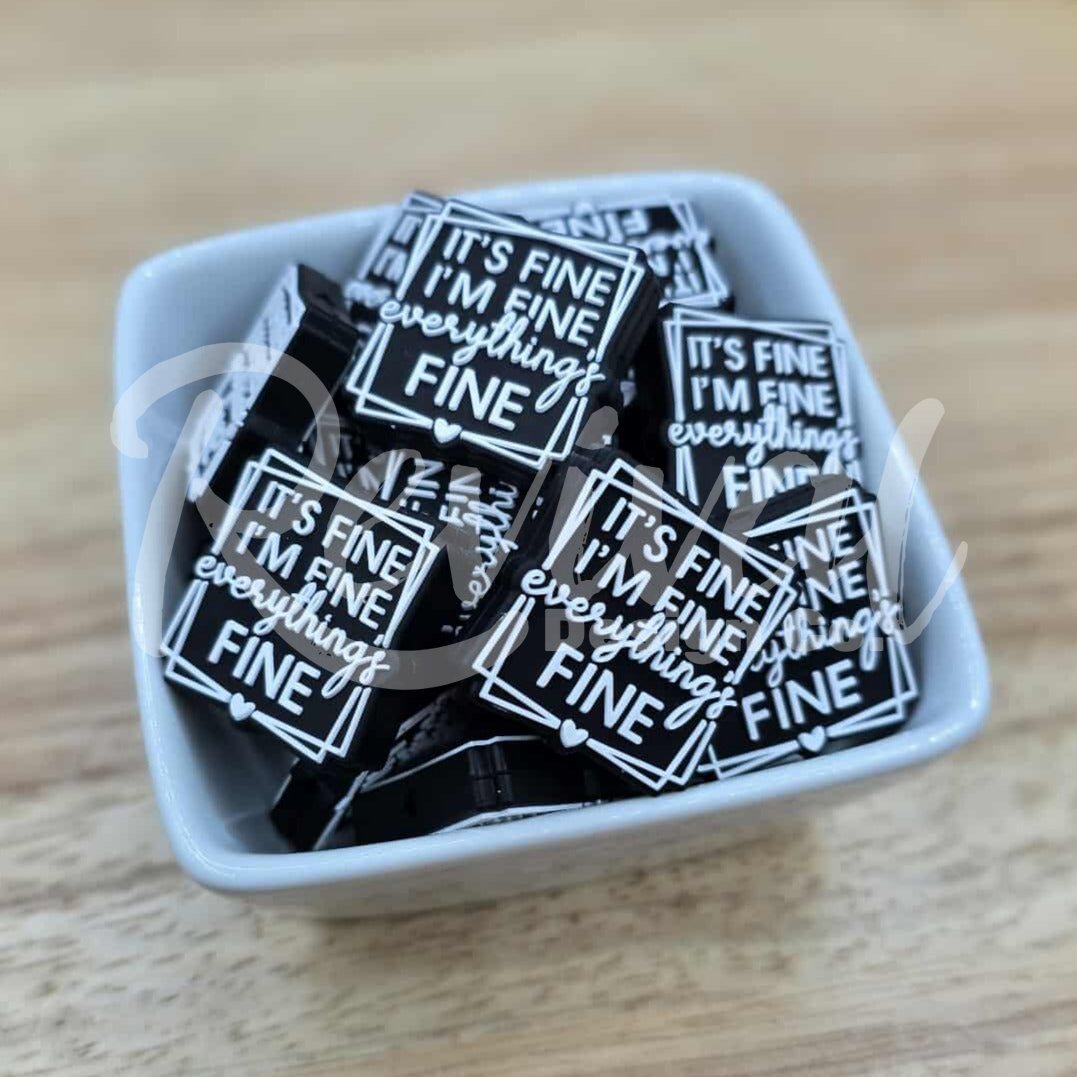 It's Fine / I'm Fine / Everything's Fine - Silicone Focal Bead