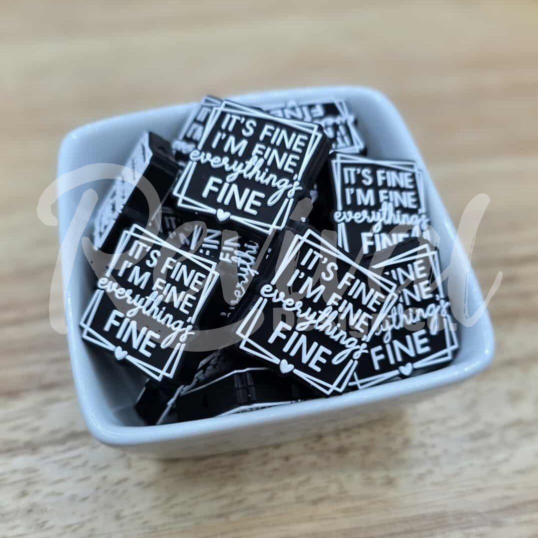 It's Fine / I'm Fine / Everything's Fine - Silicone Focal Bead