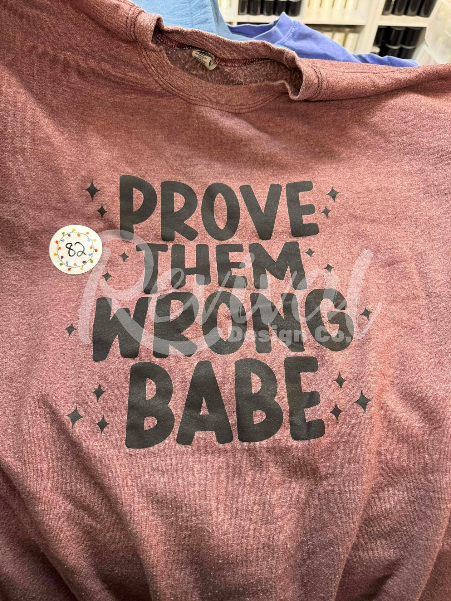 *Gently Worn* Prove Them Wrong Babe Shirt (2XL)