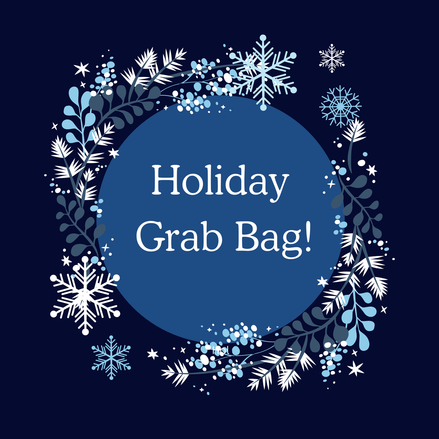 Holiday Grab Bag