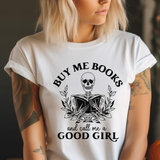 Buy Me Books T-Shirt